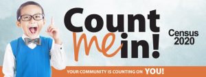 Make Sure YOU are Counted in the 2020 Census!
